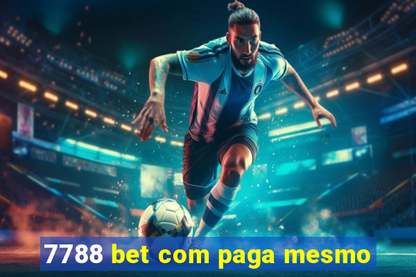 7788 bet com paga mesmo